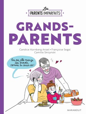 cover image of Les parents imparfaits--Grands parents